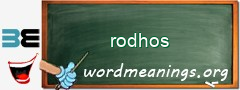 WordMeaning blackboard for rodhos